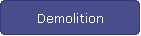 Demolition