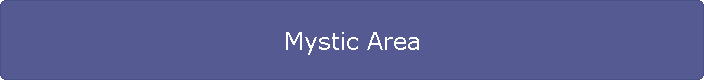 Mystic Area